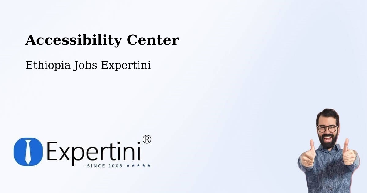 Accessibility Statement – Liben Zone - Ethiopia Jobs Expertini