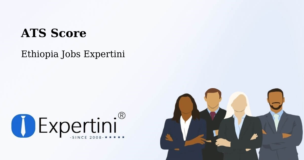 Resume ATS Score & Job Description Match Tool – Liben Zone - Ethiopia Jobs Expertini