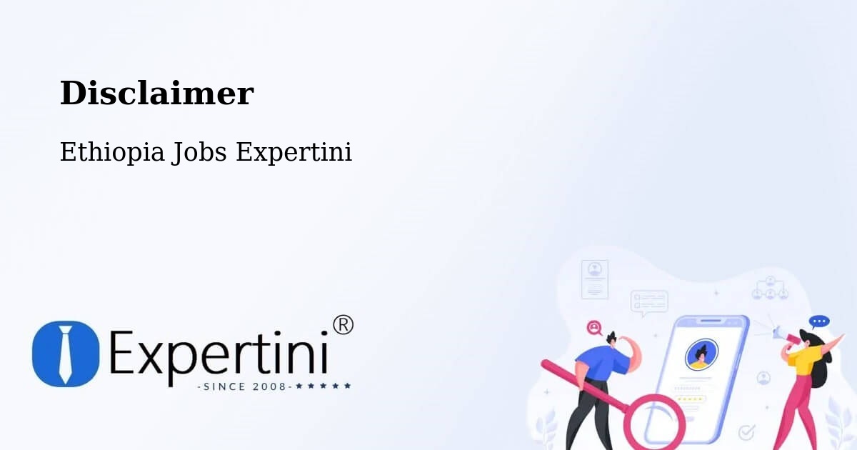 Disclaimer – Liben Zone - Ethiopia Jobs Expertini
