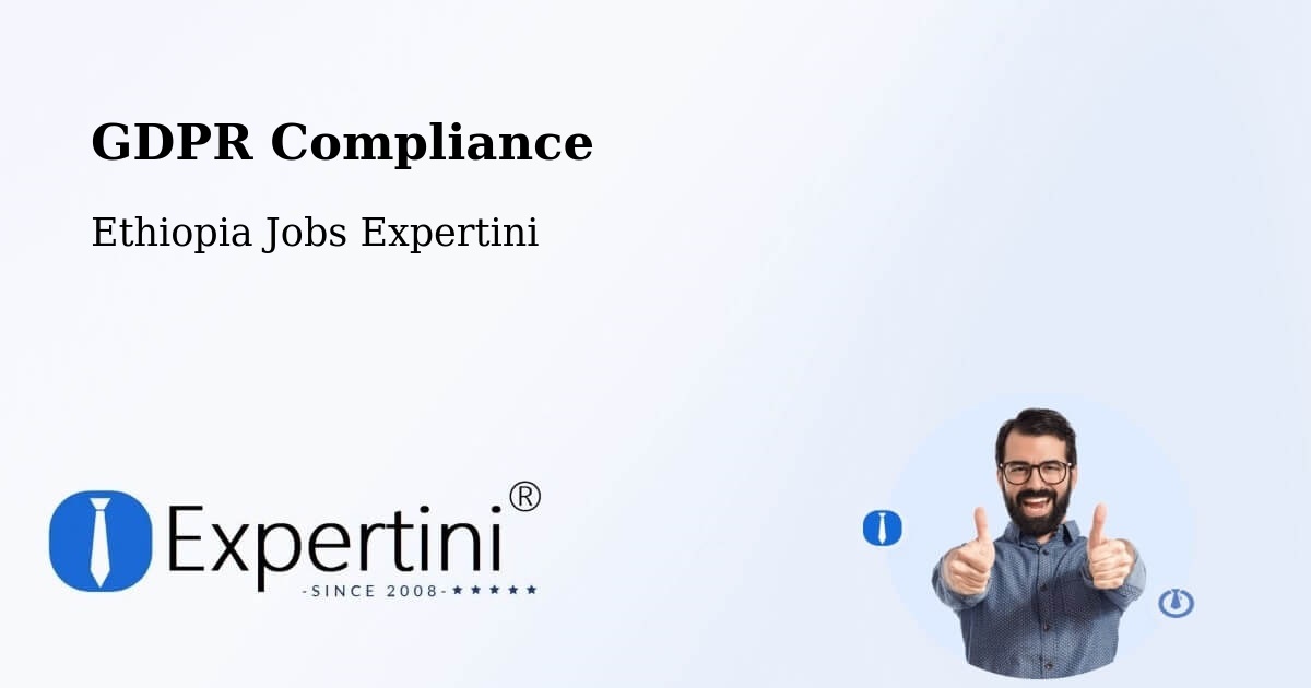 EU GDPR Compliance Statement – Liben Zone - Ethiopia Jobs Expertini